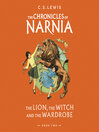 The Lion, the Witch and the Wardrobe (MP3): The Chronicles of Narnia, Book 2